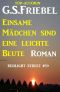 [Redlight Street 59] • Einsame Mädchen sind eine leichte Beute